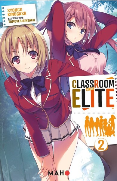 CLASSROOM OF THE ELITE (LIGHT NOVEL) T02