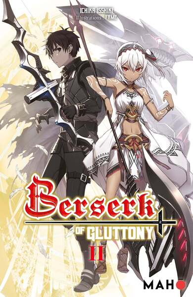 BERSERK OF GLUTTONY T02 (LIGHT NOVEL)