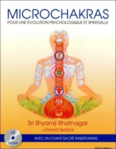 MICROCHAKRAS , POUR EVOLUTION PSYCHO - LIVRE + CD