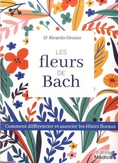 FLEURS DE BACH (LES)