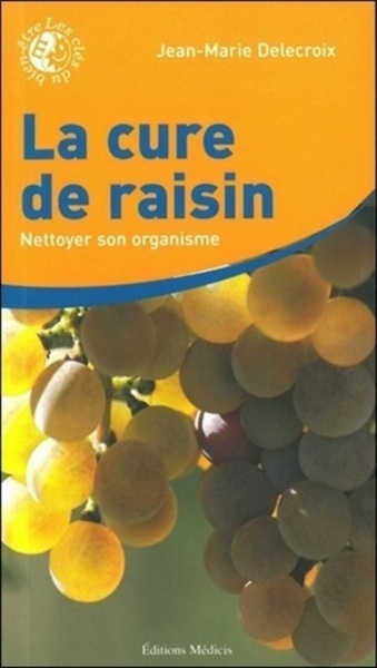 CURE DE RAISIN (LA)