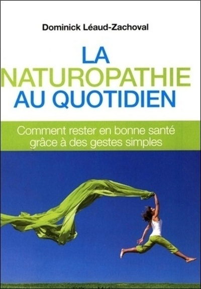 NATUROPATHIE AU QUOTIDIEN (LA)