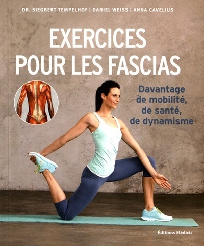 EXERCICES POUR LES FASCIAS