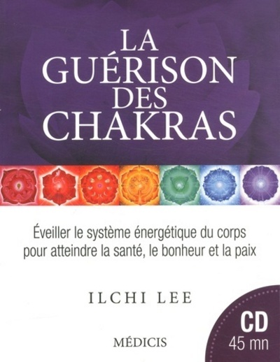 GUERISON DES CHAKRAS LIVRE + CD (LA)