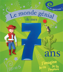 MONDE GENIAL DE MES 7 ANS (LE) - GARCON