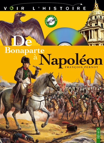 BONAPARTE A NAPOLEON (DE)