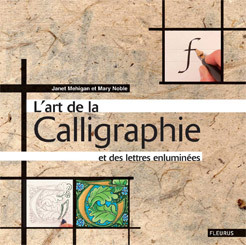 ART DE LA CALLIGRAPHIE ET DES LETTRES ENLUMINEES