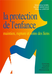 PROTECTION DE L'ENFANCE (LA)