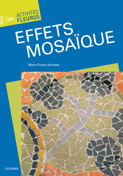 EFFETS MOSAIQUE