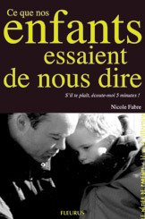 CE QUE NOS ENFANTS ESSAIENT DE NOUS DIRE