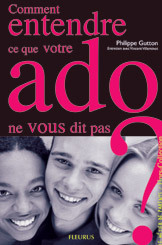 COMMENT ENTENDRE CE QUE VOTRE ADO NE VOUS DIT PAS ?