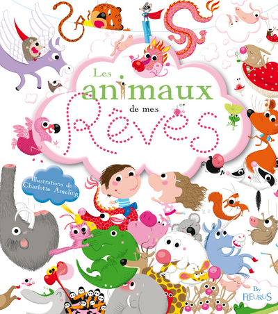 ANIMAUX DE MES REVES