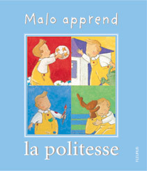 MALO APPREND LA POLITESSE