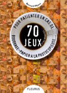 70 JEUX POUR PATIENTER EN CAS DE BOURRAGE-PAPIER