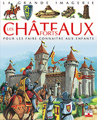 CHATEAUX FORTS