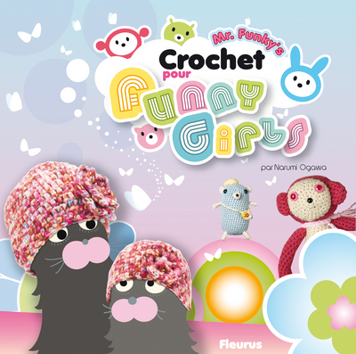 MR FUNKY´S - CROCHET POUR FUNNY GIRLS
