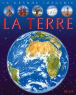 TERRE (LA) - GRANDE IMAGERIE