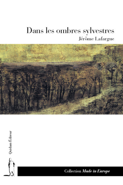 DANS LES OMBRES SYLVESTRES