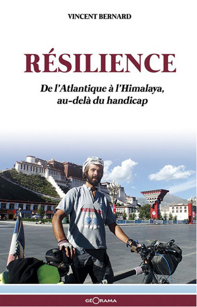 RESILIENCE DE L´ATLANTIQUE A L´HIMALAYA AU-DELA DU HANDICAP