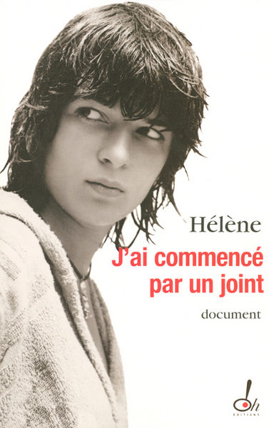J´AI COMMENCE PAR UN JOINT
