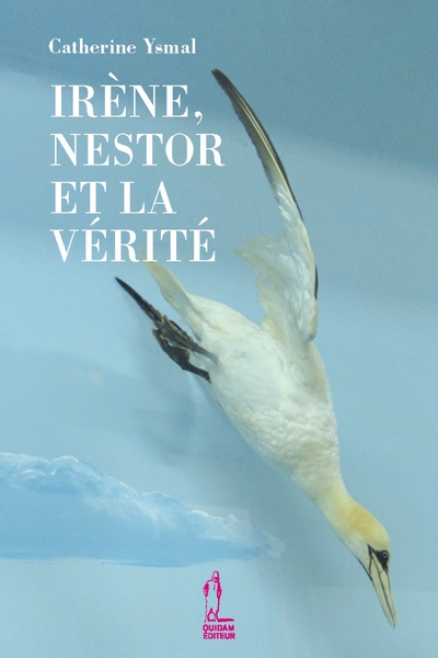 IRENE, NESTOR ET LA VERITE