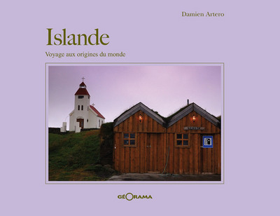 ISLANDE VOYAGE AUX ORIGINES DU MONDE