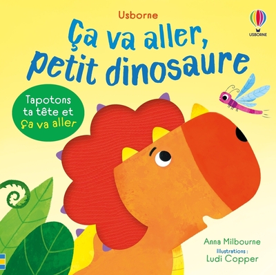CA VA ALLER, PETIT DINOSAURE - DES 6 MOIS