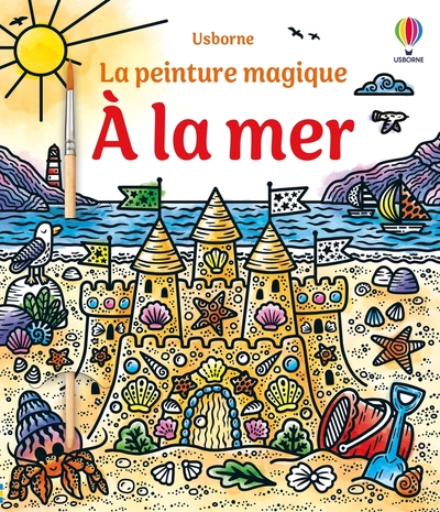 A LA MER - LA PEINTURE MAGIQUE - DES 5 ANS
