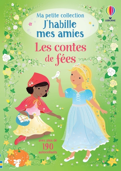 LES CONTES DE FEES - MA PETITE COLLECTION J´HABILLE MES AMIES - DES 3 ANS