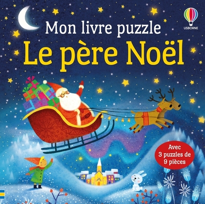 LE PERE NOEL - MON LIVRE PUZZLE - DES 3 ANS