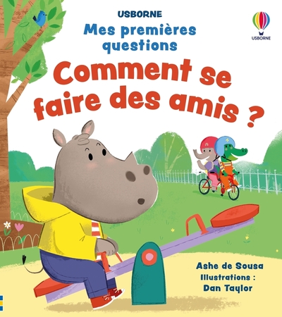 COMMENT SE FAIRE DES AMIS ? - MES PREMIERES QUESTIONS - DES 4 ANS