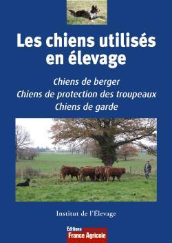 CHIENS UTILISES EN ELEVAGE