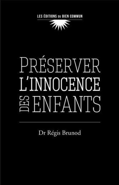 PRESERVER L´INNOCENCE DES ENFANTS