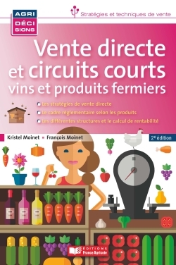 VENTE DIRECTE ET CIRCUITS COURTS, VINS ET PRODUITS FERMIERS