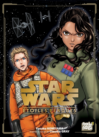 STAR WARS - ETOILES PERDUES T02