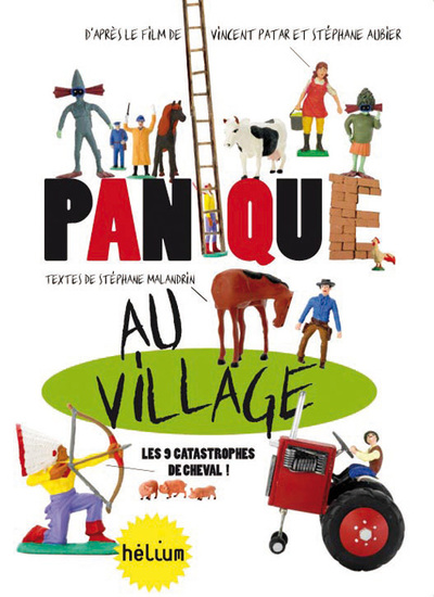 PANIQUE AU VILLAGE (LE LIVRE DU FILM)