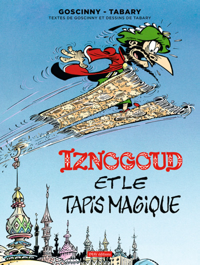 IZNOGOUD T09 IZNOGOUD ET LE TAPIS MAGIQUE - VOL09