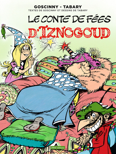 IZNOGOUD T12 LE CONTE DE FEES D´IZNOGOUD - VOL12