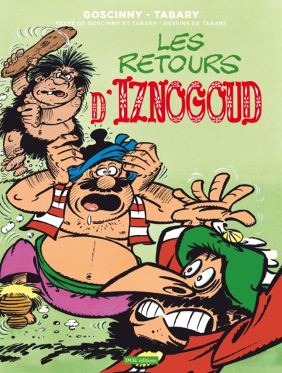IZNOGOUD T24 LES RETOURS D IZNOGOUD