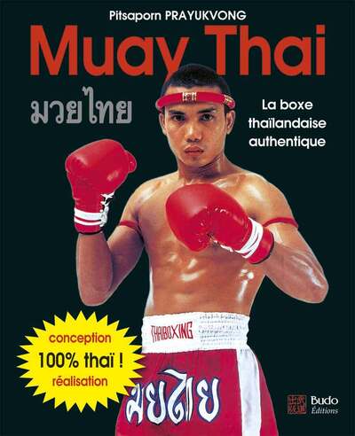 MUAY THAI ,BOXE THAILANDAISE AUTHENTIQUE