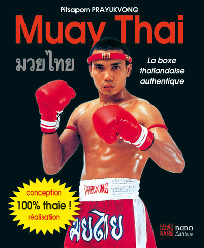 MUAY THAI BOXE THAILANDAISE AUTHENTIQUE