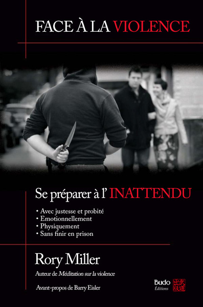 FACE A LA VIOLENCE , SE PREPARER A L´ INATENDU