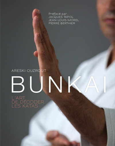 BUNKAI, L´ART DE DECODER LES KATAS