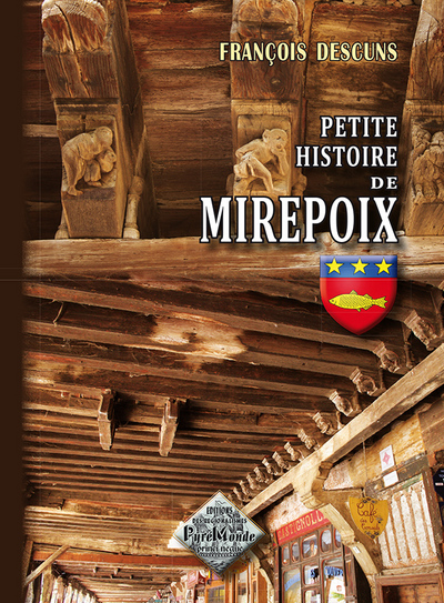 PETITE HISTOIRE DE MIREPOIX
