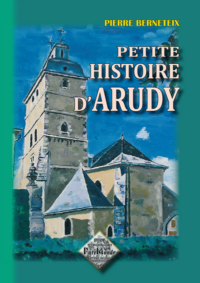 PETITE HISTOIRE D´ARUDY (2E EDITION)