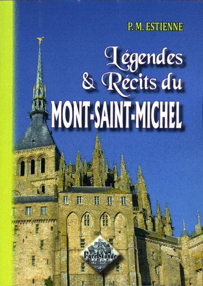 LEGENDES & RECITS DU MONT-SAINT-MICHEL