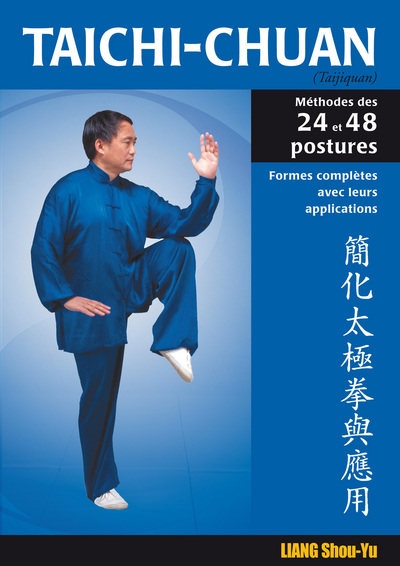 TAICHI-CHUAN : METHODE DES 24 ET 48 POSTURES