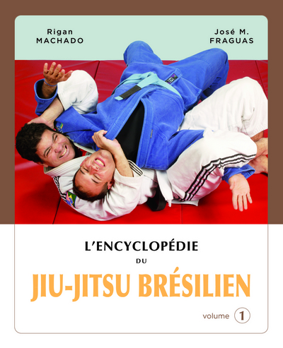 ENCYCLOPEDIE DU JIU JITSU BRESILIEN 1