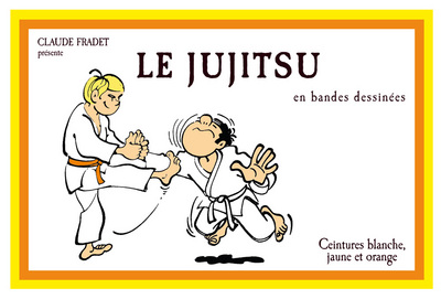 JUJITSU EN BANDES DESSINEES (LE) T1