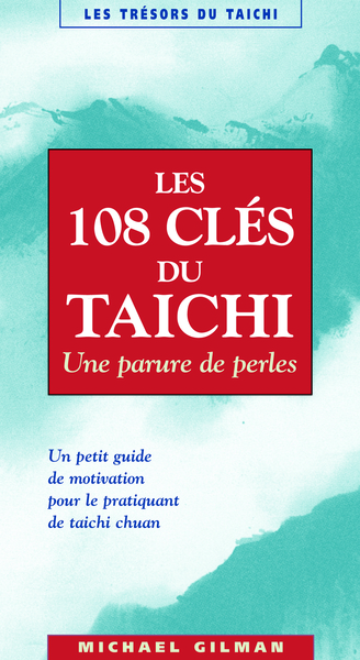 108 PRECEPTES DU TAI CHI CHUAN